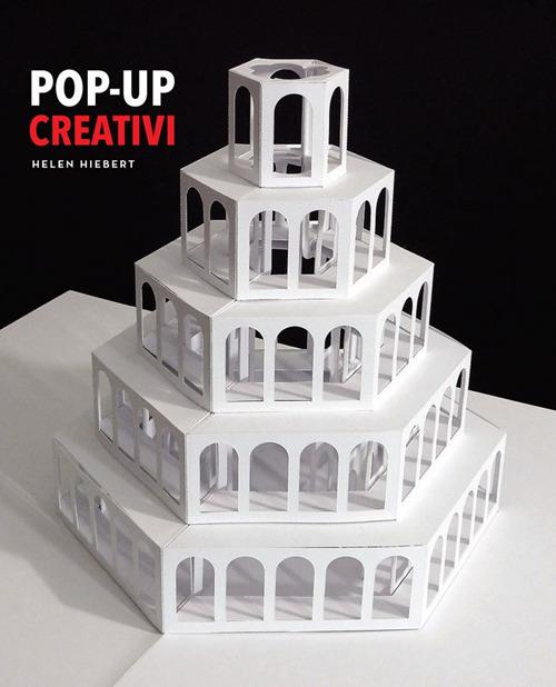 Pop-up creativi - Helen Hiebert - copertina