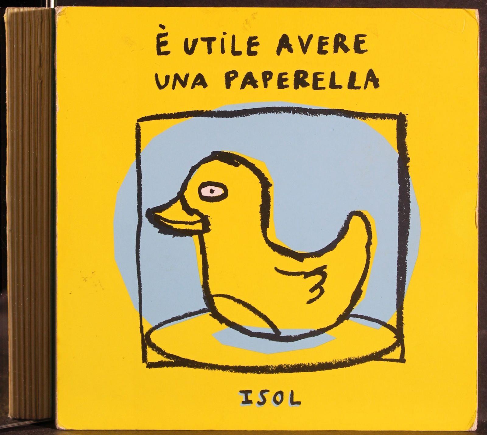 È utile avere una paperella. Ediz. illustrata