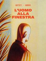 L' uomo alla finestra