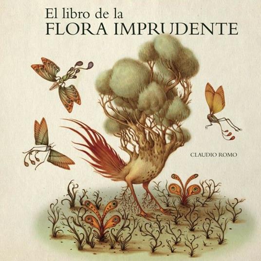 El libro de la flora imprudente - Claudio Romo - copertina