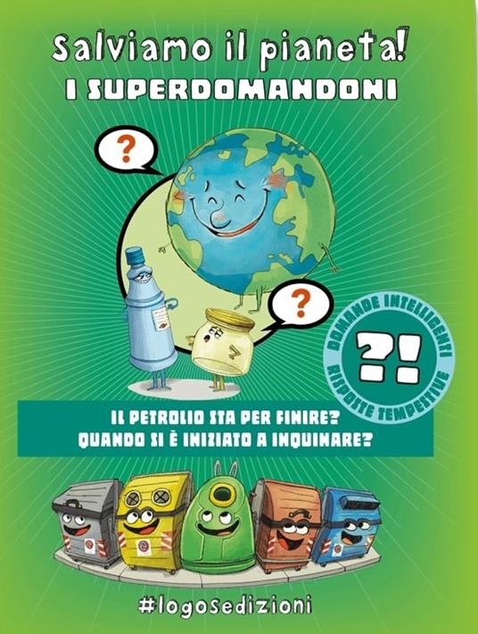 Salviamo il pianeta! I Superdomandoni - copertina