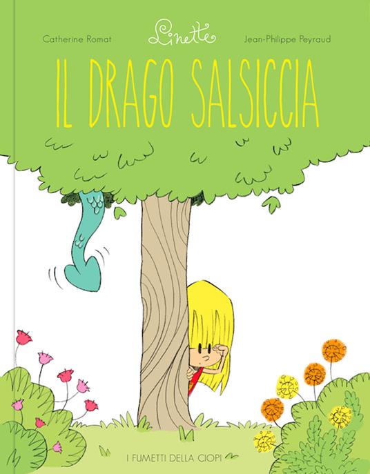 Il drago salsiciccia. Linette - Catherine Romat - copertina