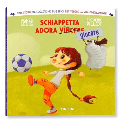 Schiappetta adora giocare. Ediz. a colori - Agnès Ledig,Frédéric Pillot - copertina
