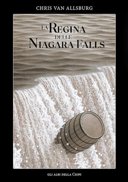 La regina delle Niagara Falls - Chris Van Allsburg - copertina