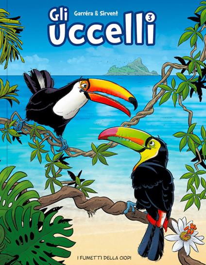 Gli uccelli. Vol. 3 - Jean-Luc Garréra - copertina