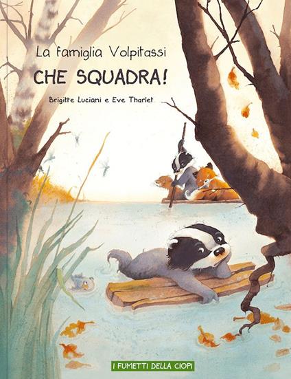 La famiglia Volpitassi. Vol. 3: Che squadra! - Brigitte Luciani - copertina