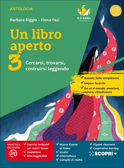  Un libro aperto. Cercarsi, trovarsi, costruirsi leggendo. Con Bussola delle competenze, Quaderno delle competenze. Con e-book. Con espansione online. Vol. 3