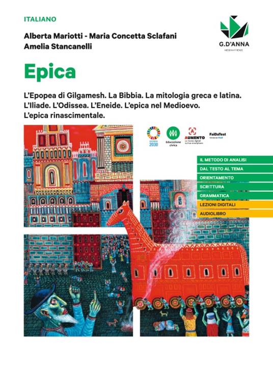  Dentro le storie. Epica. Per le Scuole superiori