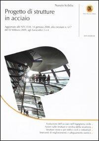 Progetto di strutture in acciaio. Con aggiornamento online - Nunzio Scibilia - copertina