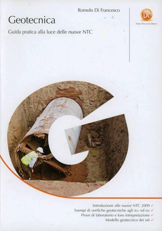 Geotecnica. Guida pratica alla luce delle nuove NTC - Romolo Di Francesco - copertina