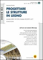 Progettare le strutture in legno. Con CD-ROM