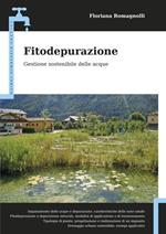 Fitodepurazione. Gestione sostenibile delle acque