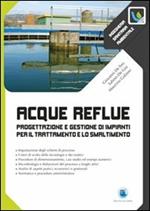 Acque reflue. Progettazione e gestione di impianti per il trattamento e lo smaltimento