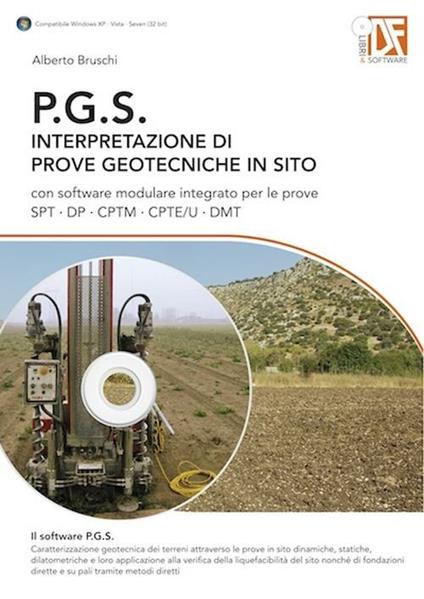 P.G.S. Interpretazione di prove geotecniche in sito. Con CD-ROM - Alberto Bruschi - copertina
