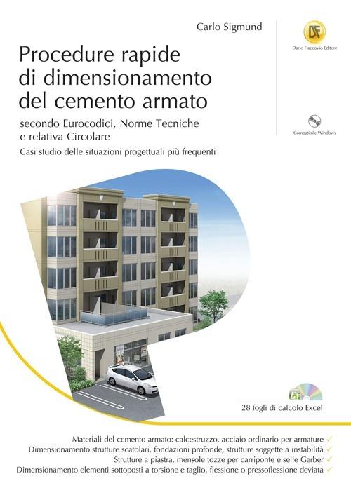 Procedure rapide di dimensionamento del cemento armato. Con CD-ROM - Carlo Sigmund - copertina