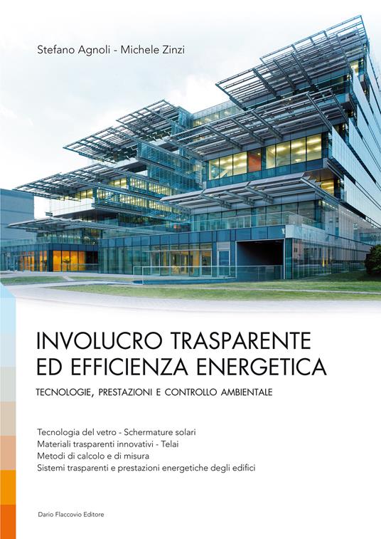Involucro trasparente ed efficienza energetica - Stefano Agnoli,Michele Zinzi - ebook