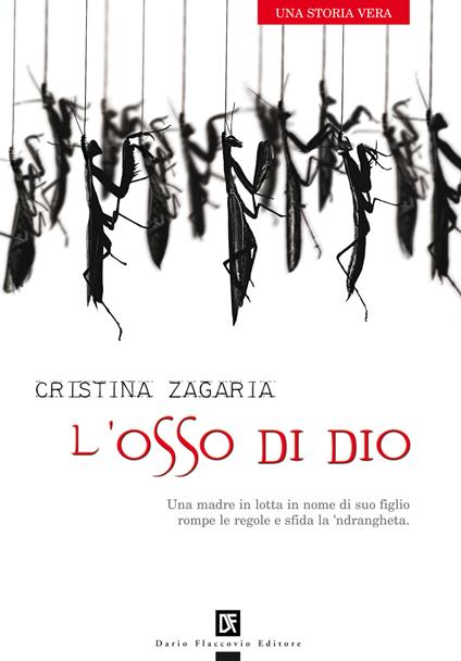 L' osso di Dio - Cristina Zagaria - ebook