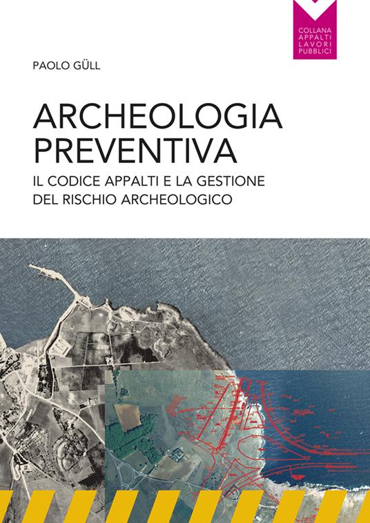 Archeologia preventiva - Paolo Gull - copertina