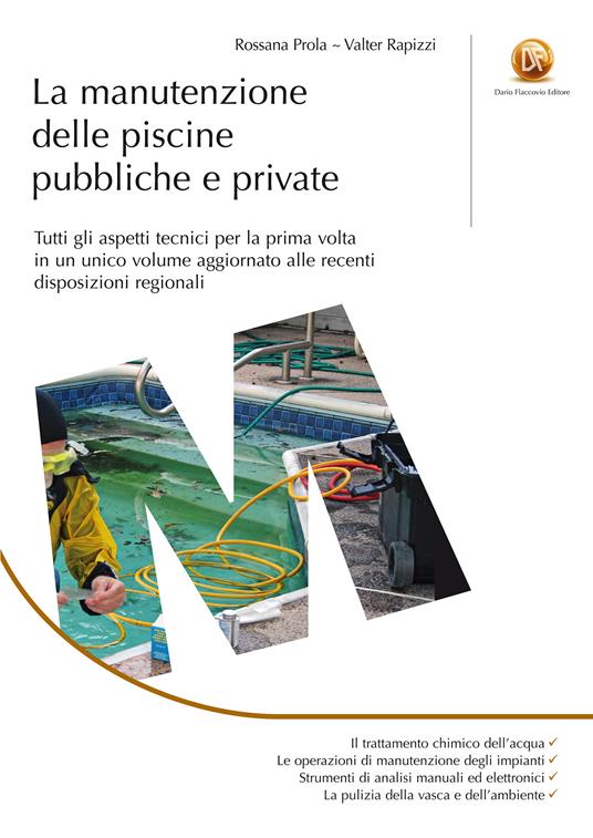 La manutenzione delle piscine pubbliche e private - Rossana Prola,Valter Rapizzi - ebook