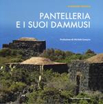 Pantelleria e i suo dammusi