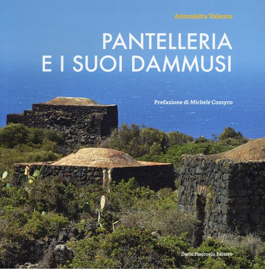 Pantelleria e i suo dammusi - Antonietta Valenza - copertina