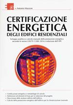 Certificazione energetica degli edifici residenziali