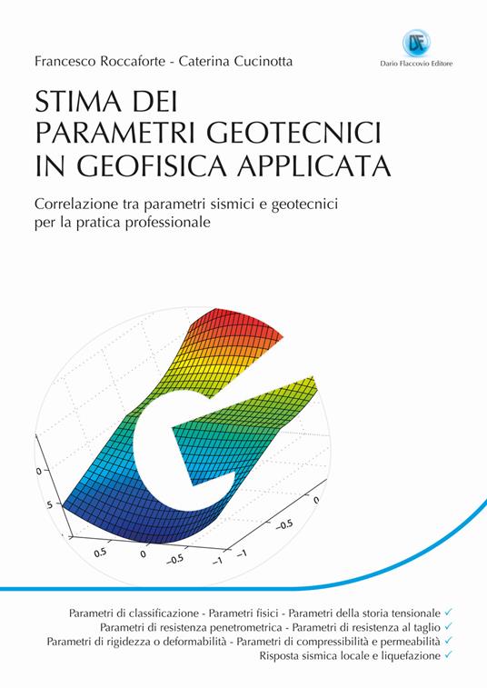Stima dei parametri geotecnici in geofisica applicata - Francesco Roccaforte,Caterina Cucinotta - copertina