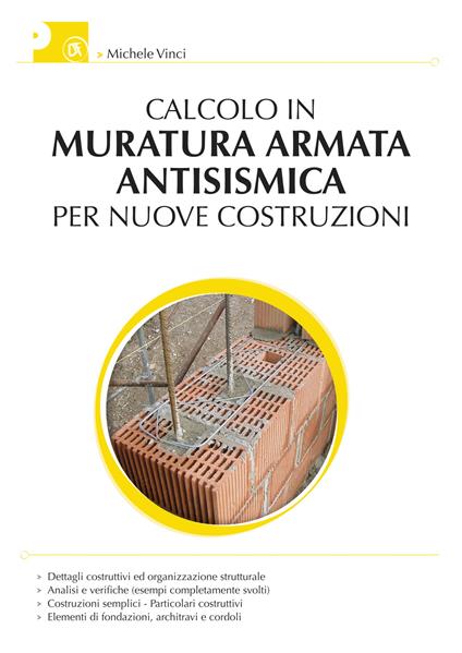 Calcolo della muratura armata antisismica per nuove costruzioni - Michele Vinci - copertina