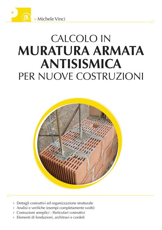 Calcolo della muratura armata antisismica per nuove costruzioni - Michele Vinci - copertina