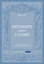 Satanisti contro l'uomo: Come il fumo di Satana sta avvelenando il nostro mondo