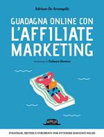 Guadagna online con l'Affiliate Marketing