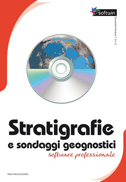 Stratigrafie e sondaggi geognostici. Software professionale. Con 2 CD-ROM - Antonio Ardolino - copertina