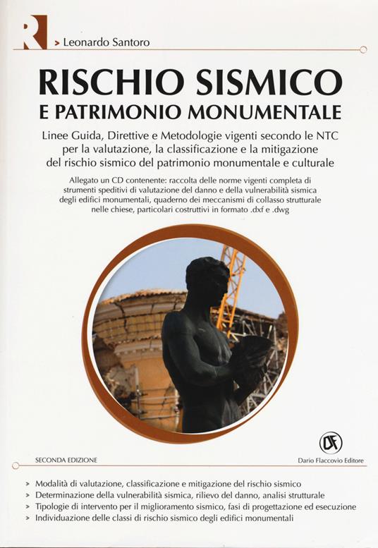 Rischio sismico e patrimonio monumentale. Ediz. illustrata. Con CD-ROM - Leonardo Santoro - copertina