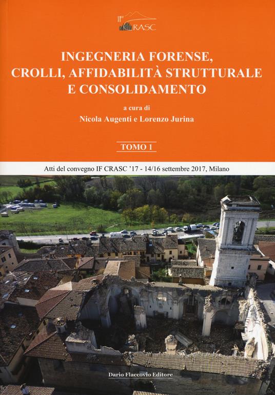 Ingegneria forense, crolli, affidabilità strutturale e consolidamento - copertina