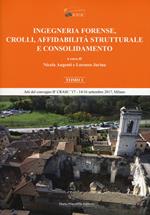 Ingegneria forense, crolli, affidabilità strutturale e consolidamento