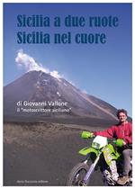 Sicilia a due ruote. Sicilia nel cuore