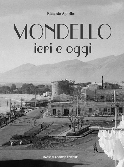 Mondello ieri e oggi - Riccardo Agnello - copertina