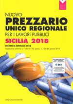 Nuovo prezzario unico regionale per i lavori pubblici della Regione Sicilia 2018. Con Contenuto digitale per download e accesso on line