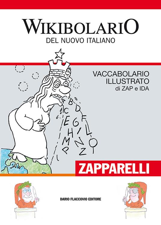 Wikibolario del nuovo italiano. Vaccabolario illustrato di Zap & Ida - Zap & Ida - copertina