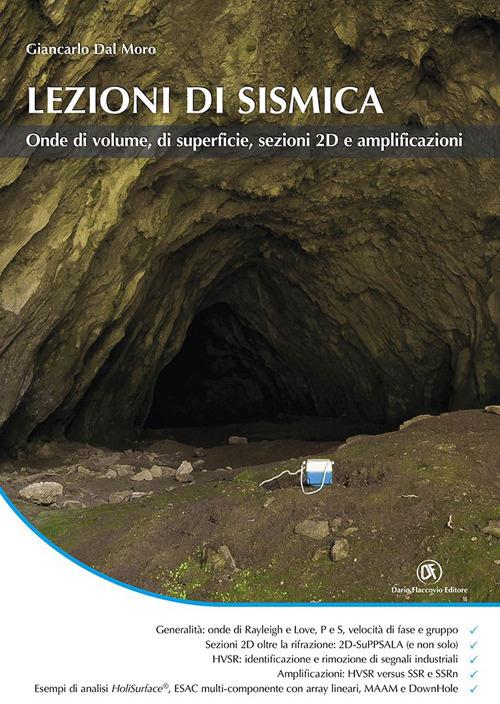 Lezioni di sismica. Onde di volume, di superficie, sezioni 2D e amplificazioni - Giancarlo Dal Moro - copertina
