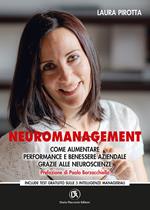 Neuromanagement. Come aumentare performance e benessere aziendale grazie alle neuroscienze