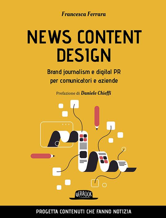 New content design. Brand journalism e digital pr per comunicatori e aziende - Francesca Ferrara - copertina