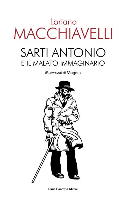 Sarti Antonio e il malato immaginario - Loriano Macchiavelli - copertina