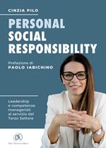 Personal social responsibility. Leadership e competenze manageriali al servizio del Terzo Settore
