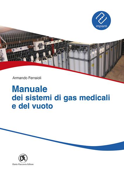 Manuale sistemi gas medicali e del vuoto - Armando Ferraioli - copertina