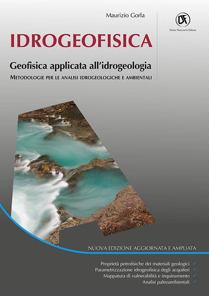 Idrogeofisica. Geofisica applicata all'idrogeologia - Maurizio Gorla - copertina
