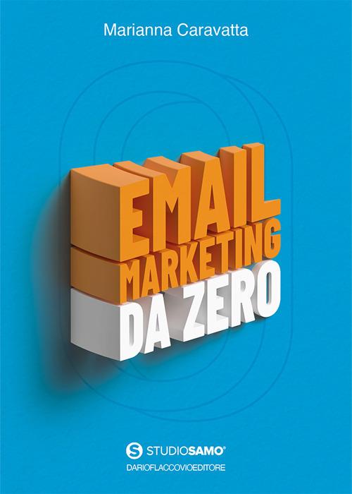 Email marketing da zero - Marianna Caravatta - copertina