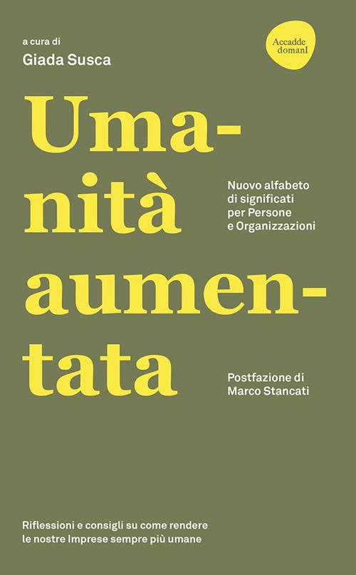 Umanità aumentata. Nuovo alfabeto di significati per persone e organizzazioni - copertina