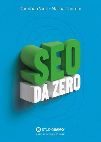 SEO da zero - Mattia Cantoni,Christian Violi - ebook