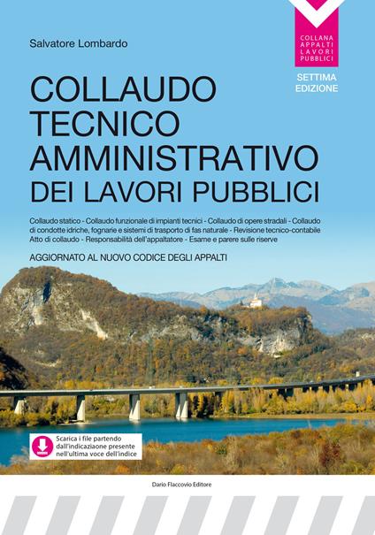 Collaudo tecnico amministrativo dei lavori pubblici. Aggiornato al nuovo codice degli appalti - Salvatore Lombardo - copertina